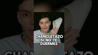 CHANCLETAZO SI NO TE DUERMES asmr shorts asmrvideo comedia [upl. by Brittany950]