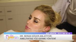 DR SERAN GÖÇER AMELİYATSIZ YÜZ GERME YÖNTEMİ [upl. by Galang]