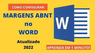 Como configurar as MARGENS nas Normas ABNT  Atualizado 2022 [upl. by Bay304]