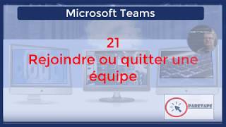 21  Rejoindre ou quitter une équipe avec Microsoft Teams [upl. by Silevi]