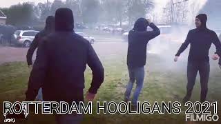 Rotterdam Hooligans 2021 [upl. by Cynde]