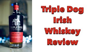 Triple Dog Irish Whiskey Review [upl. by Lemar]