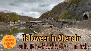 Altenahr  35 Monate nach der Flutkatastrophe an Halloween zu Fuß beidseits des Tunnels [upl. by Oehsen]