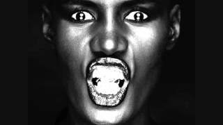 Grace Jones  Nipple To the Bottle [upl. by Button]