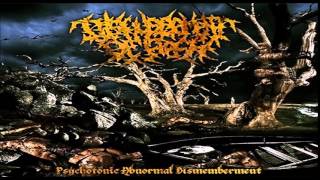 Disfigurement of Flesh  Psychotonic Abnormal Dismemberment FULL ALBUM  HD [upl. by Duster803]