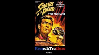 Le salaire de la peur 1953  Trailer with French subtitles [upl. by Sumedocin]