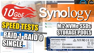 Synology M2 NVMe Storage Pool 10GbE Speed Tests  RAID 0 RAID 1 amp SINGLE [upl. by Anaz]