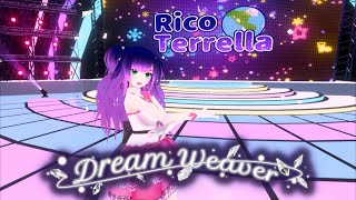 【オリジナルMV】Dream Weaver【Rico Terrella】 [upl. by Nangem]