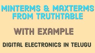 Minterm amp Maxterm representation from Truth table  Digital Electronics in Telugu [upl. by Primrosa]