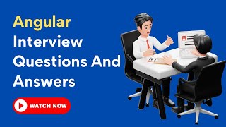 Angular Interview Questions And Answers [upl. by Kalk]