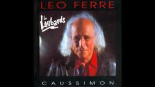 Léo Ferré Comment ça marche Album quotLes loubardsquot 1985 [upl. by Akinihs]