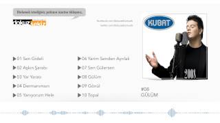 Kubat  Gülüm Official Audio [upl. by Wernda]