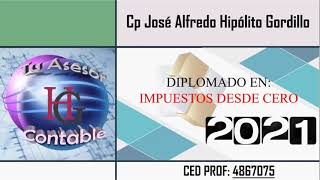 Diplomado en Impuestos Desde Cero 2021 [upl. by Eillek547]