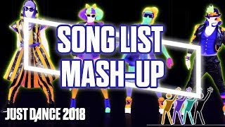 Just Dance 2018 Song List Mashup  Ubisoft US [upl. by Weisbart381]