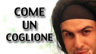 Modà  Come un pittore Parodia  COME UN COGLIONE  Daniele Brogna [upl. by Lacim]