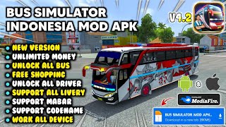 BUSSID Bus Simulator Indonesia Mod Apk Versi 42 Terbaru 2024  Unlimited Money amp Free Shopping [upl. by Ime537]