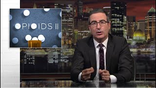 Opioids II Last Week Tonight with John Oliver HBO [upl. by Jabez363]