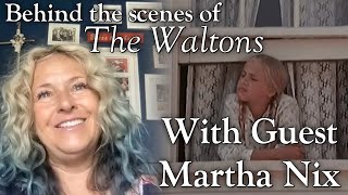 The Waltons  Martha Nix Interview Pt 1  Behind the Scenes with Judy Norton [upl. by Anirehc]