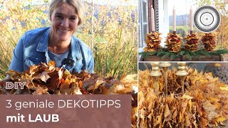 DIY  EINFACHSTE ADVENTDEKO EVER  3 Dekotipps mit Laub [upl. by Ettigdirb]