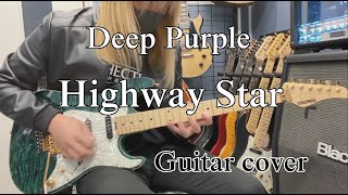 Highway Star  Deep Purple 【Guitar cover】 [upl. by Berke870]