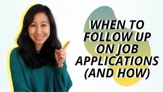 When To Follow Up On Job Applications And How [upl. by Melas]