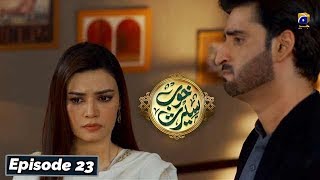 Khoob Seerat  Episode 23  18th Mar 2020  HAR PAL GEO [upl. by Gnaoh587]