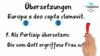 Latein  Einfach erklärt Das Partizip Perfekt Passiv PPP als Participium coniunctum PC [upl. by Driskill62]