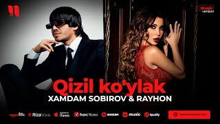 Xamdam Sobirov amp Rayhon  Qizil koylak audio 2023 [upl. by Aleinad]