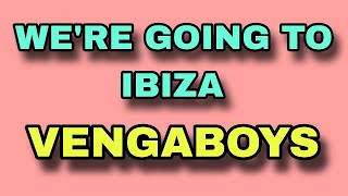 WERE GOING TO IBIZA X VENGABOYS  TEKNO REMIX 2K23 [upl. by Nanor]