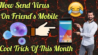 How to send Virus On Your Friends phone Very Easy [upl. by Nitaf601]