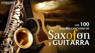 Los boleros mas hermosos de tu vida  Musica Para Cafeterias y Restaurantes Saxofon y Guitarra [upl. by Pouncey]