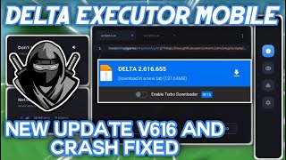 Delta Executor Mobile New Update V616 Released  Crash Fixed  Delta Executor Latest Version [upl. by Arinaid]