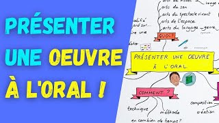 PRÉSENTER une ŒUVRE LITTÉRAIRE ou UNE OEUVRE DART à L’ORAL [upl. by Odoric]