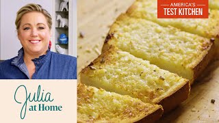 How to Make Easy Classic Garlic Bread  Julia at Home [upl. by Nnauol]