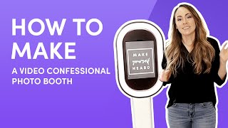 How To Make A Video Confessional Photo Booth  Photo Booth Business [upl. by Poppas644]