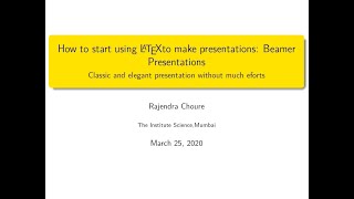 Use LaTeX to make presentations 1 beamer presentation [upl. by Col431]