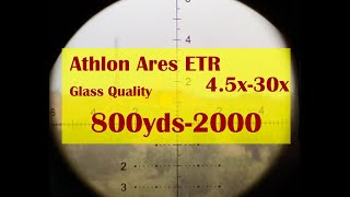 Athlon Ares ETR 4530  Glass test  8002000 yds [upl. by Deraj]