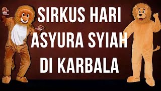 Sirkus Ritual Asyuro Syiah [upl. by Magena319]