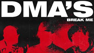 DMAS  Break Me Official Audio [upl. by Lipman]