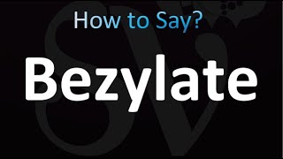 How to Pronounce Besylate correctly [upl. by Aicarg319]