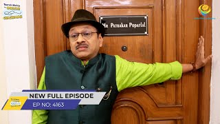 FULL EPISODE 4163 Kaha Hai Popatlal ke Ghar ki Chabhi  Taarak Mehta Ka Ooltah Chashmah [upl. by Foy]