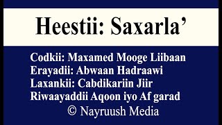 Maxamed Mooge Heestii Saxarla Lyrics [upl. by Hsirap269]