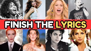 Finish The Lyrics 80s 90s 00s  Most Popular Songs Of All Time  Music Quiz 🎵 [upl. by Ilatan]