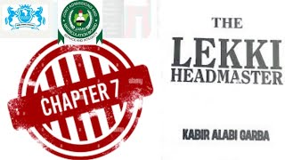 LEKKI HEADMASTER Chapter SEVEN  JAMB Novel [upl. by Mccully]