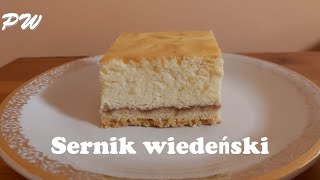 Sernik wiedeński  Pyszne Wypieki [upl. by Kenon]