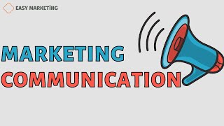 Marketing Communication Full Guide to Marketing Communication [upl. by Verina]