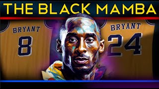 Kobe Bean Bryant  The Black Mamba Career Documentary [upl. by Norita]