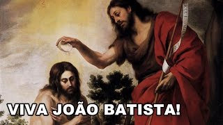 Hino a São João Batista Viva João Batista Viva o Precursor [upl. by Notnats710]