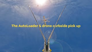 The AutoLoader amp curbside pickup  Drone delivery by Wing [upl. by Boleslaw]