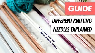 Different KNITTING Needles Explained [upl. by Jacinto511]